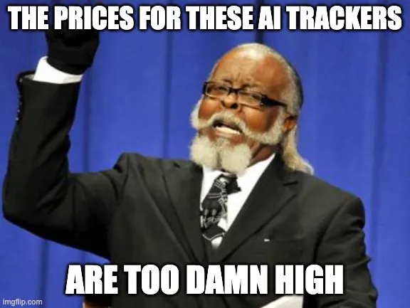 The AI prices are too damn high
