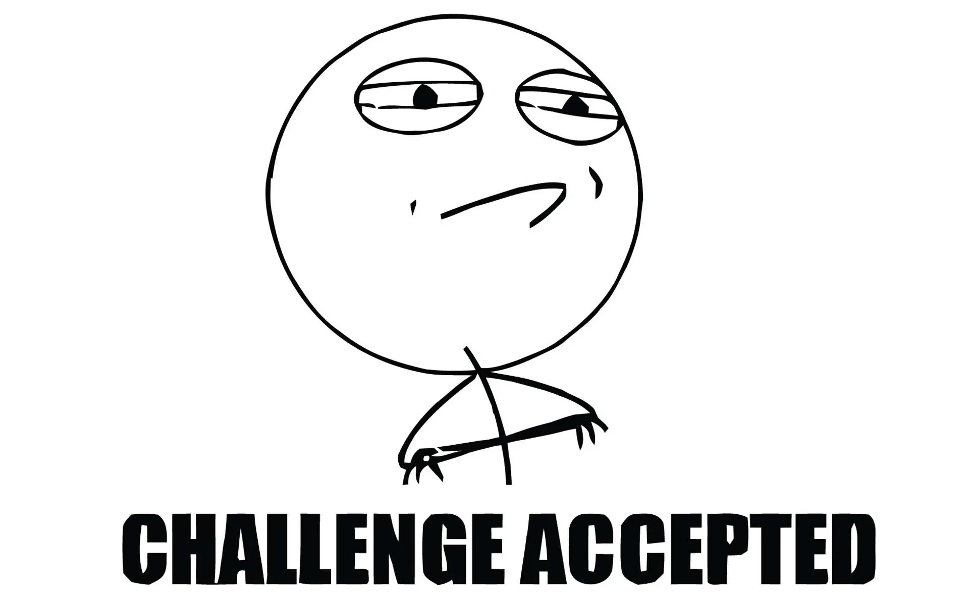 Challenge accepted